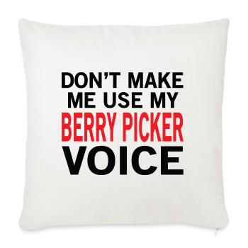 Berry Picker Voice - Throw Pillow Cover 17.5” x 17.5” - natural white - Front