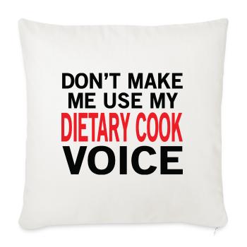 Dietary Cook Voice - Throw Pillow Cover 17.5” x 17.5” - natural white - Front
