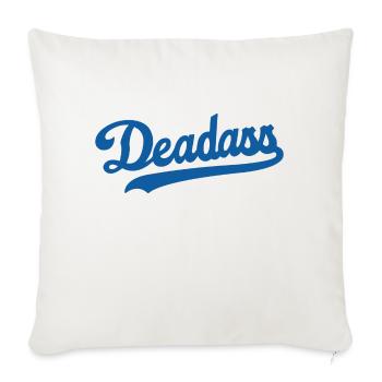 Deadass NY 1 - Throw Pillow Cover 17.5” x 17.5” - natural white - Front