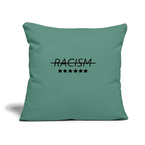End Racism - Throw Pillow Cover 17.5” x 17.5”