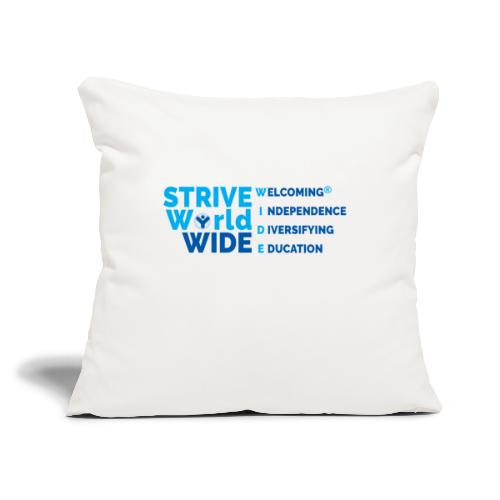 STRIVE WorldWIDE - Throw Pillow Cover 17.5” x 17.5”