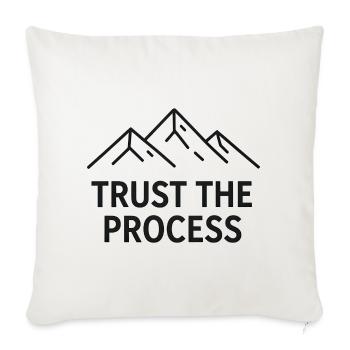 Trust the Process Mountain Peaks - Throw Pillow Cover 17.5” x 17.5” - natural white - Front