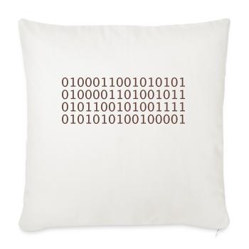 Binary Code (FUCK YOU!) - Throw Pillow Cover 17.5” x 17.5” - natural white - Front