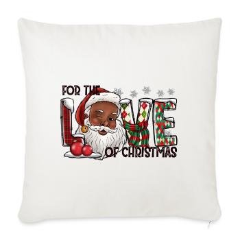 For The Love Of Christmas - Throw Pillow Cover 17.5” x 17.5” - natural white - Front