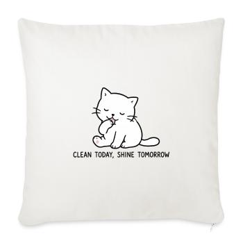 Clean Today Shine Tomorrow Cute Grooming Cat Art - Throw Pillow Cover 17.5” x 17.5” - natural white - Front
