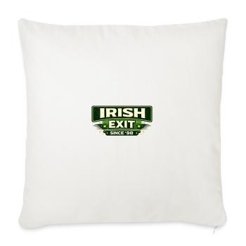 Irish Exit Since ’98 Shirt – St. Patrick’s Day  - Throw Pillow Cover 17.5” x 17.5” - natural white - Front
