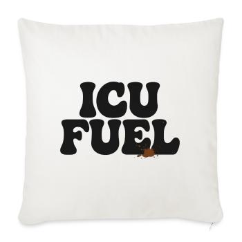 ICU Fuel: Bold Lettering with Splash - Throw Pillow Cover 17.5” x 17.5” - natural white - Front