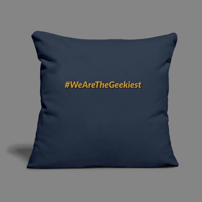 #WeAreTheGeekiest