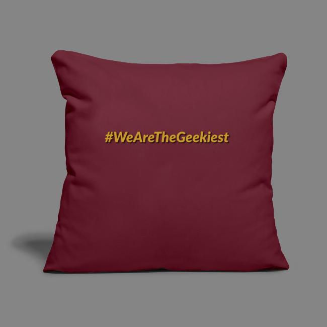 #WeAreTheGeekiest