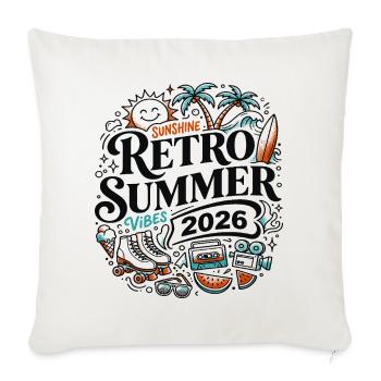Sunshine Retro Summer Vibes Year 2026 - Throw Pillow Cover 17.5” x 17.5” - natural white - Front