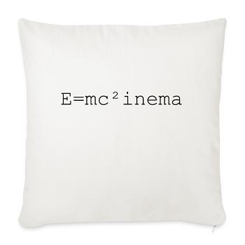 E=mc²inema - Throw Pillow Cover 17.5” x 17.5” - natural white - Front