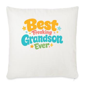 Best Freaking Grandson Ever Gifts for Grandson, Bo - Throw Pillow Cover 17.5” x 17.5” - natural white - Front