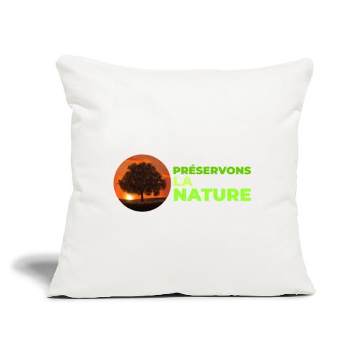Nature protection - Throw Pillow Cover 17.5” x 17.5”