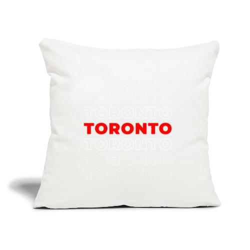 Toronto Type - Throw Pillow Cover 17.5” x 17.5”