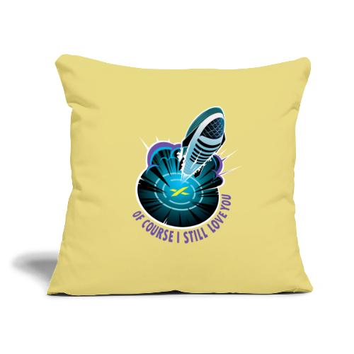 Of Course I Still Love You - Light - Throw Pillow Cover 17.5” x 17.5”