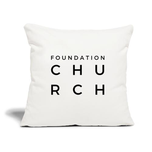 FOUNDATION CHURCH - Throw Pillow Cover 17.5” x 17.5”