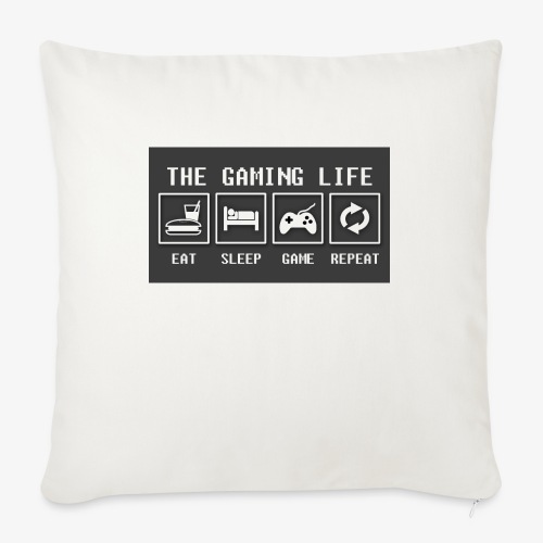 Gaming is life - Throw Pillow Cover 17.5” x 17.5”