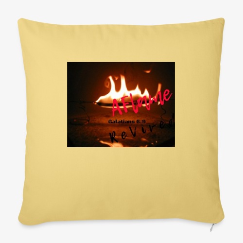 A Flame Revived - Throw Pillow Cover 17.5” x 17.5”