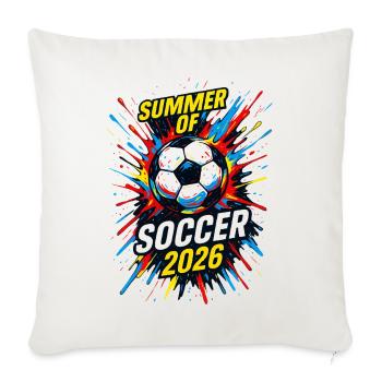Summer of Soccer 2026 Burst - Throw Pillow Cover 17.5” x 17.5” - natural white - Front
