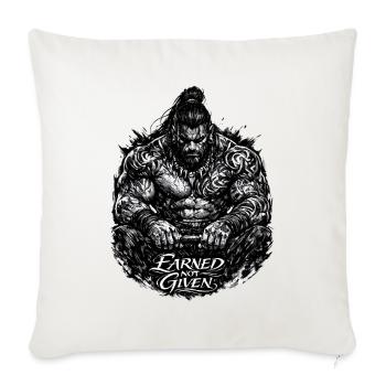 Earned Not Given Hardcore Gym Streetwear - Throw Pillow Cover 17.5” x 17.5” - natural white - Front