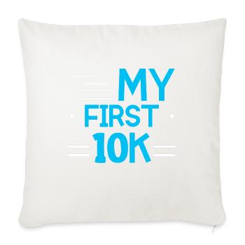 My First 10K - Throw Pillow Cover 17.5” x 17.5” - natural white - Front