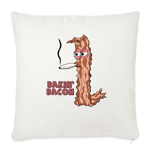 Bakin' Bacon - Throw Pillow Cover 17.5” x 17.5”