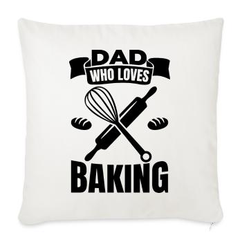 Baking Dad - Throw Pillow Cover 17.5” x 17.5” - natural white - Front