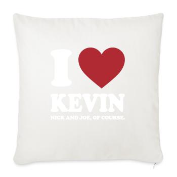 I LOVE KEVIN NICK AND JOE, OF COURSE. WHITE - Throw Pillow Cover 17.5” x 17.5” - natural white - Front