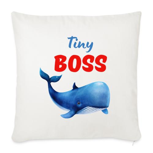 Tiny Boss - Throw Pillow Cover 17.5” x 17.5”