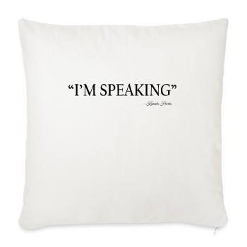 Im speaking - Throw Pillow Cover 17.5” x 17.5” - natural white - Front