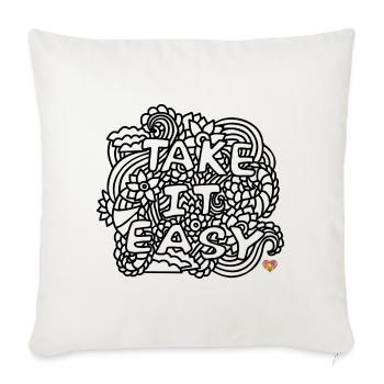 Take It Easy - Throw Pillow Cover 17.5” x 17.5” - natural white - Front