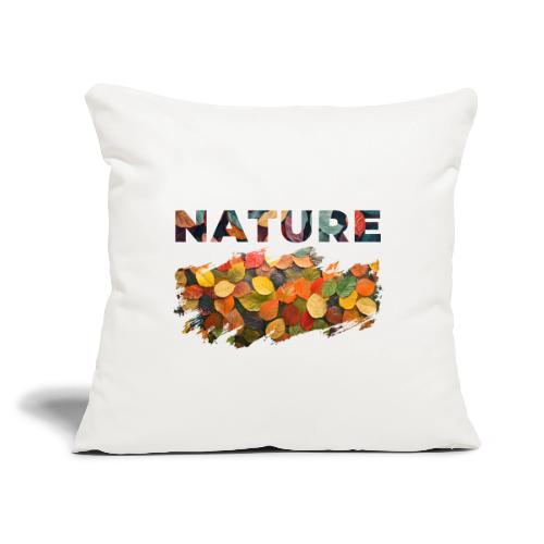 Brushed by Nature - Throw Pillow Cover 17.5” x 17.5”
