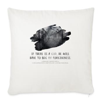 He Will Have to Beg My Forgiveness - Throw Pillow Cover 17.5” x 17.5” - natural white - Front