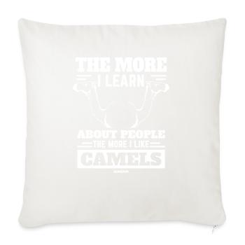 The More I Learn About People The More I Like Came - Throw Pillow Cover 17.5” x 17.5” - natural white - Front