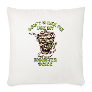 Mummy Halloween Monster funny saying - Throw Pillow Cover 17.5” x 17.5” - natural white - Front