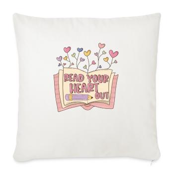 Read Your Heart Out - Throw Pillow Cover 17.5” x 17.5” - natural white - Front
