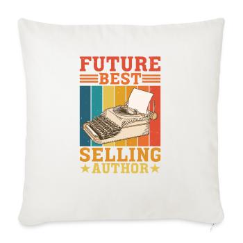 Future Best Selling Author - Throw Pillow Cover 17.5” x 17.5” - natural white - Front