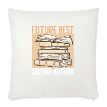 Future Best Selling Author 3 - Throw Pillow Cover 17.5” x 17.5” - natural white - Front
