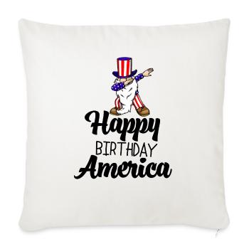 Happy Birthday America - Throw Pillow Cover 17.5” x 17.5” - natural white - Front