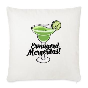 Ermagerd Margarita - Throw Pillow Cover 17.5” x 17.5” - natural white - Front