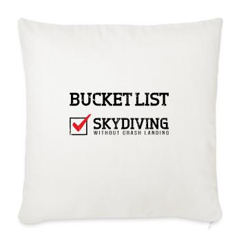 Skydiving Bucket List Funny Skydiver Parachuter - Throw Pillow Cover 17.5” x 17.5” - natural white - Front