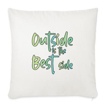Outside Is The Best Side 4 - Throw Pillow Cover 17.5” x 17.5” - natural white - Front