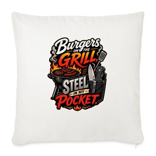 Burgers On The Grill Steel In My Pocket Knife BBQ - Throw Pillow Cover 17.5” x 17.5”