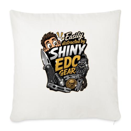 Easily Distracted By Shiny EDC Gear Funny Knife - Throw Pillow Cover 17.5” x 17.5”