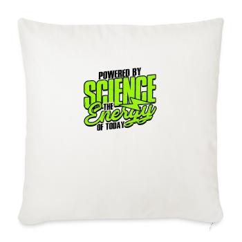 Powered by Science: The Energy of Today - Nuclear - Throw Pillow Cover 17.5” x 17.5” - natural white - Front