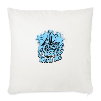 Sail away with me - Cruise - Throw Pillow Cover 17.5” x 17.5” - natural white - Front