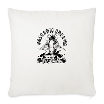 Volcanic dreams, fiery ambitions. - Volcano - Throw Pillow Cover 17.5” x 17.5” - natural white - Front