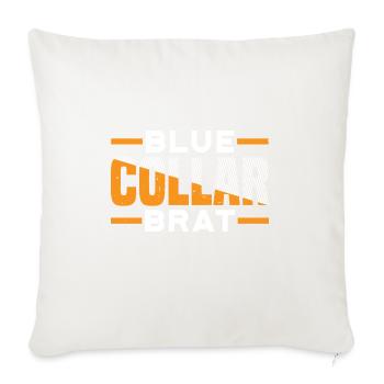 Blue Collar Brat 7 - Throw Pillow Cover 17.5” x 17.5” - natural white - Front