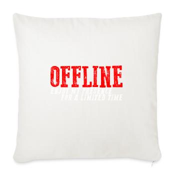 Offline Enjoy My Presence For A Limited Time 3 - Throw Pillow Cover 17.5” x 17.5” - natural white - Front