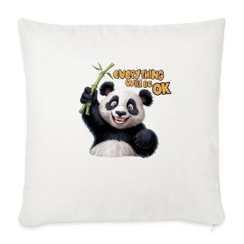 Motivational Panda Everything Will Be OK for a - Throw Pillow Cover 17.5” x 17.5” - natural white - Front
